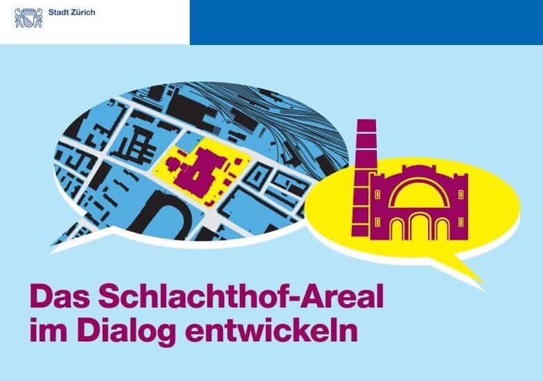 Das Schlachthof-Areal im Dialog entwickeln